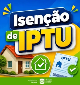Contribuintes já podem solicitar a isenção do IPTU 2027 em Marechal Cândido Rondon