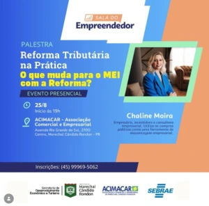 Ainda restam vagas para a palestra sobre Reforma Tributária que acontece amanhã em Marechal Rondon