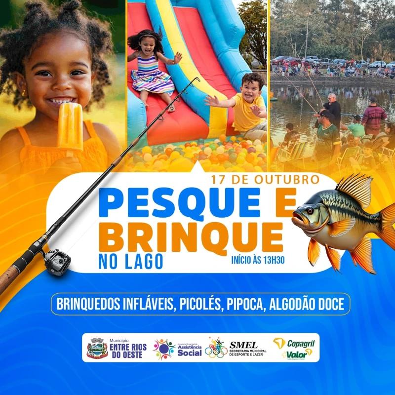 Adiado evento Pesque e Brinque no Lago previsto para hoje em Entre Rios do Oeste