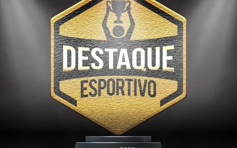 Destaque Esportivo 2025 acontece nesta terça-feira