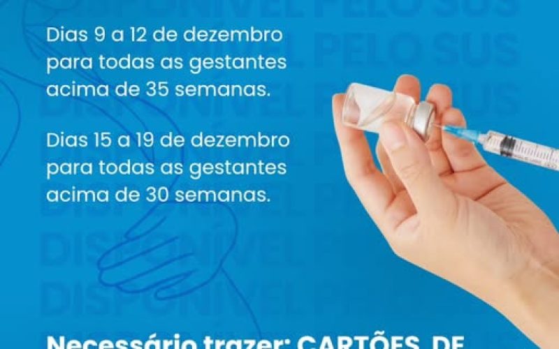 Secretaria de Saúde realiza busca ativa para imunizar gestantes contra o vírus sincicial respiratório